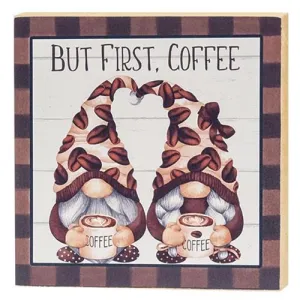 *But First Coffee Gnome Square Wooden Block